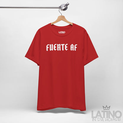 “Fuerte AF” T-Shirt | Latino Power Tee