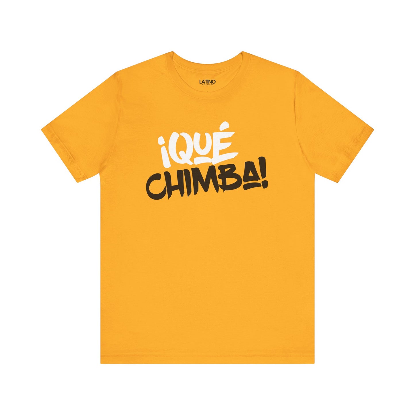 "Que Chimba" Simple Colombian T-Shirt