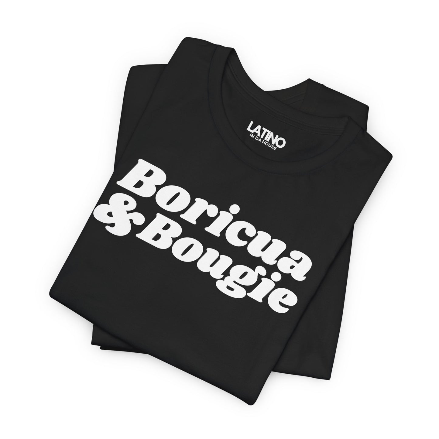 "Boricua and Bougie" T-Shirt | Boricua Tee