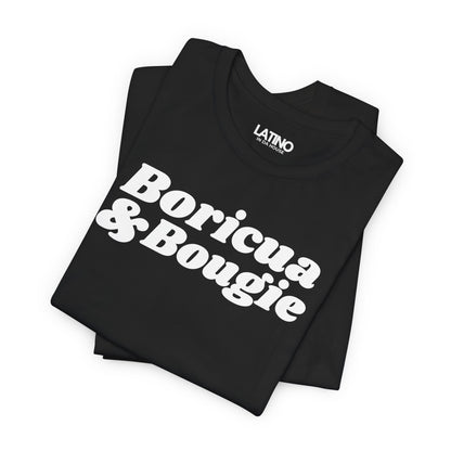 "Boricua and Bougie" T-Shirt | Boricua Tee