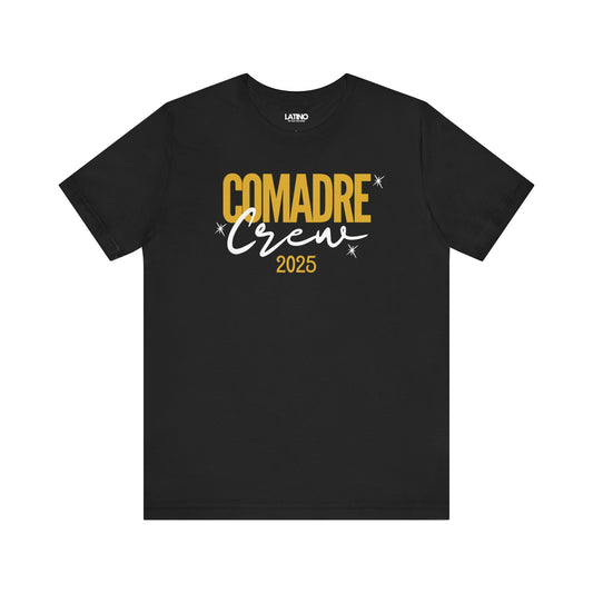 "Comadre Crew 2025" T-Shirt