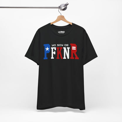 Yo Soy De "PFKNR" T-Shirt