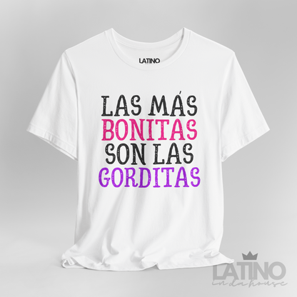 "Las Más Bonitas Son Las Gorditas" T-Shirt