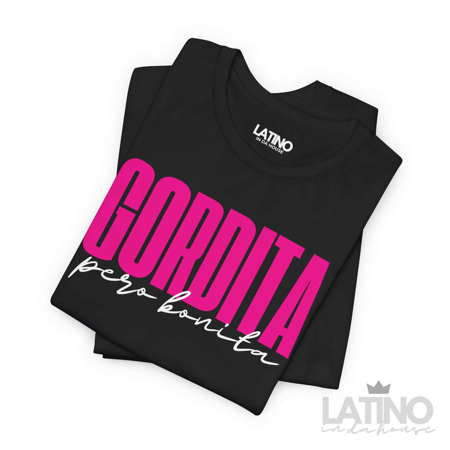 "Gordita Pero Bonita" T-Shirt | Latina Tee
