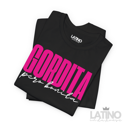 "Gordita Pero Bonita" T-Shirt | Latina Tee