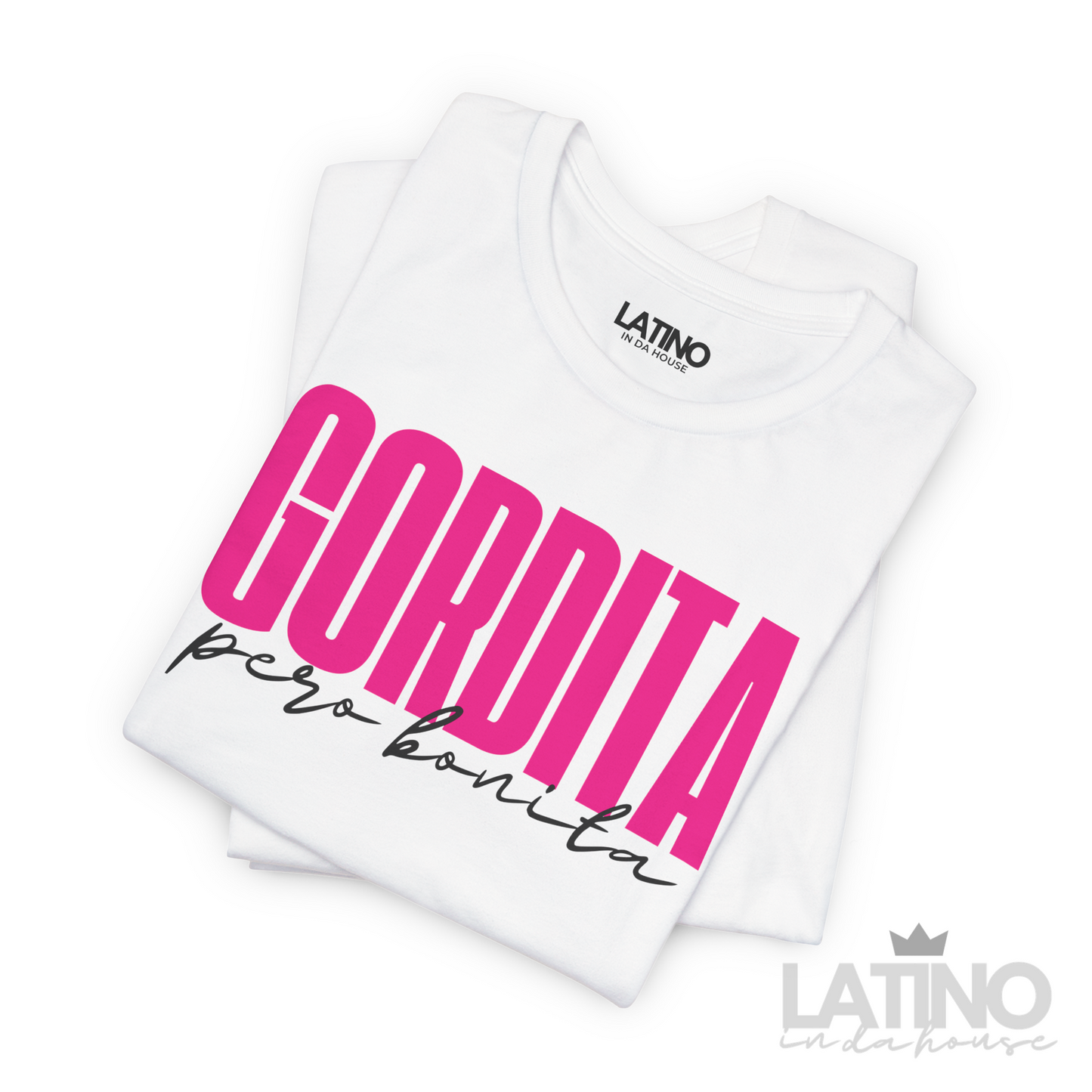 "Gordita Pero Bonita" T-Shirt | Latina Tee