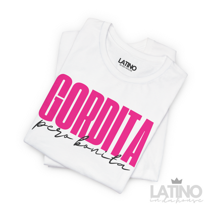 "Gordita Pero Bonita" T-Shirt | Latina Tee