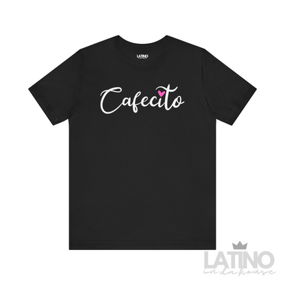 "Cafecito Love" T-Shirt | Cafecito Tee