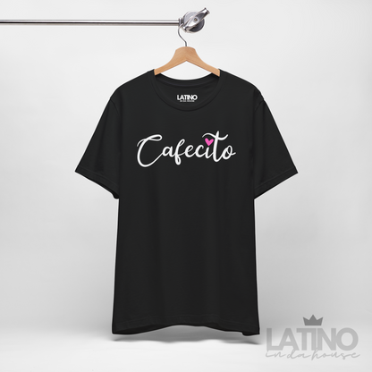 "Cafecito Love" T-Shirt | Cafecito Tee