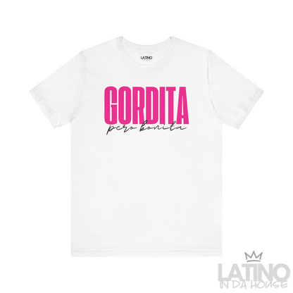 "Gordita Pero Bonita" T-Shirt | Latina Tee