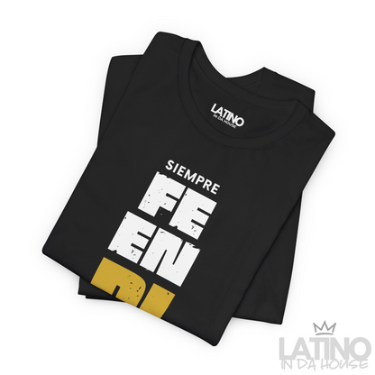 “Siempre Fe En Dios” Faith T-Shirt