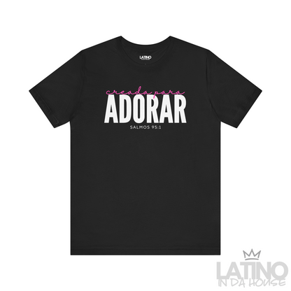 “Creada Para Adorar” Faith T-Shirt