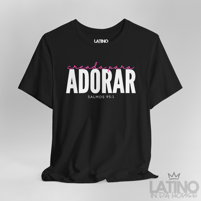 “Creada Para Adorar” Faith T-Shirt