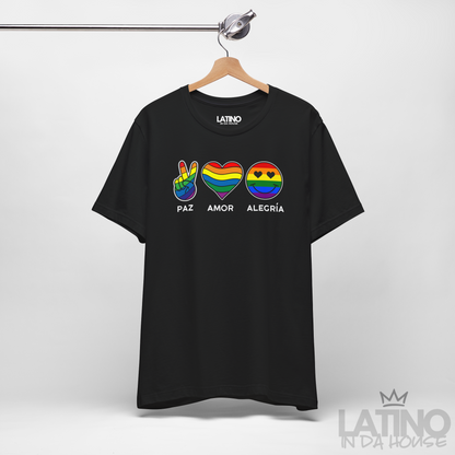 “Paz • Amor • Alegría” T-Shirt | Latino Pride
