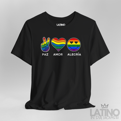 “Paz • Amor • Alegría” T-Shirt | Latino Pride