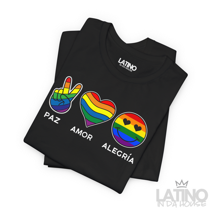“Paz • Amor • Alegría” T-Shirt | Latino Pride