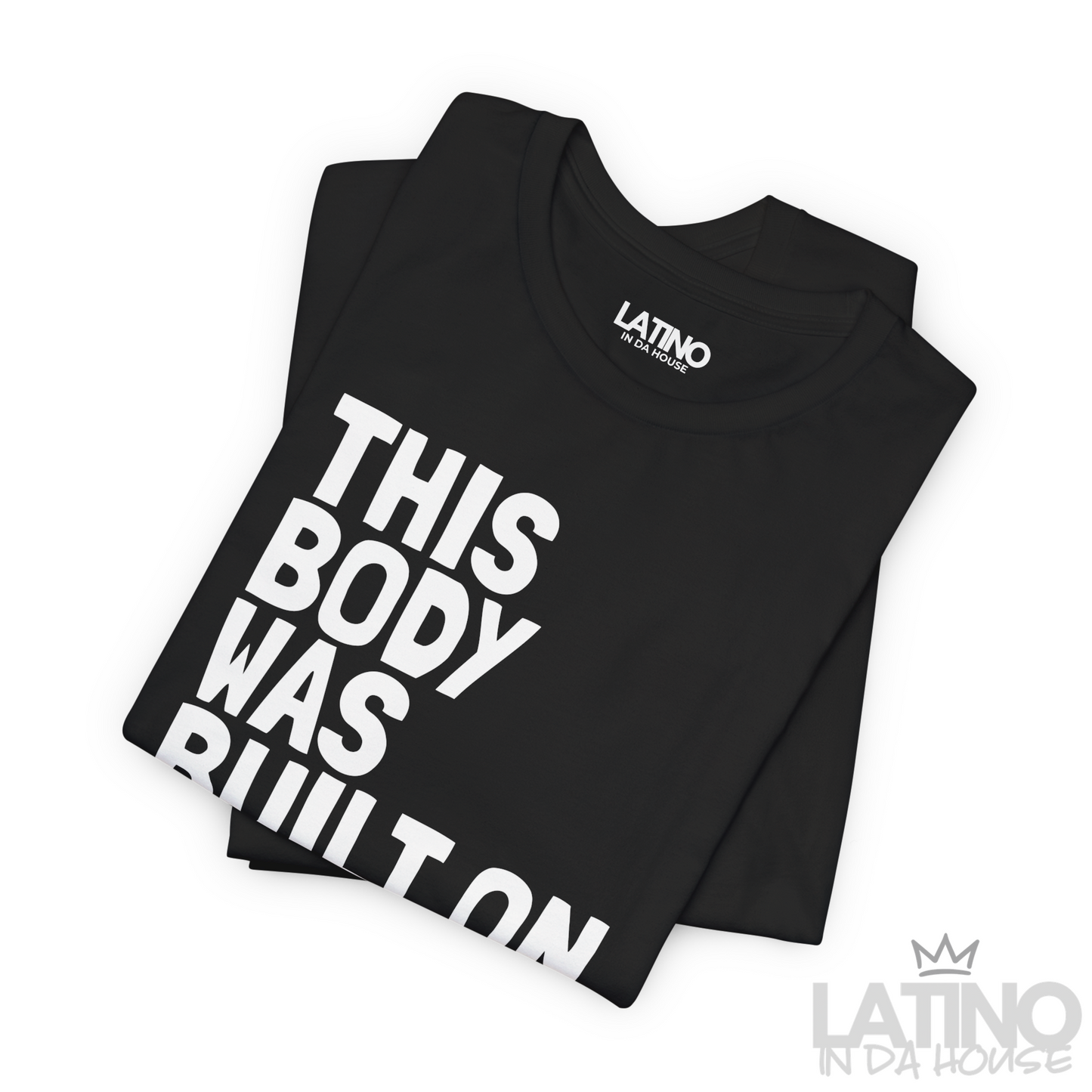 "This Body Was Built On Tacos" T-Shirt