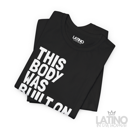 "This Body Was Built On Tacos" T-Shirt