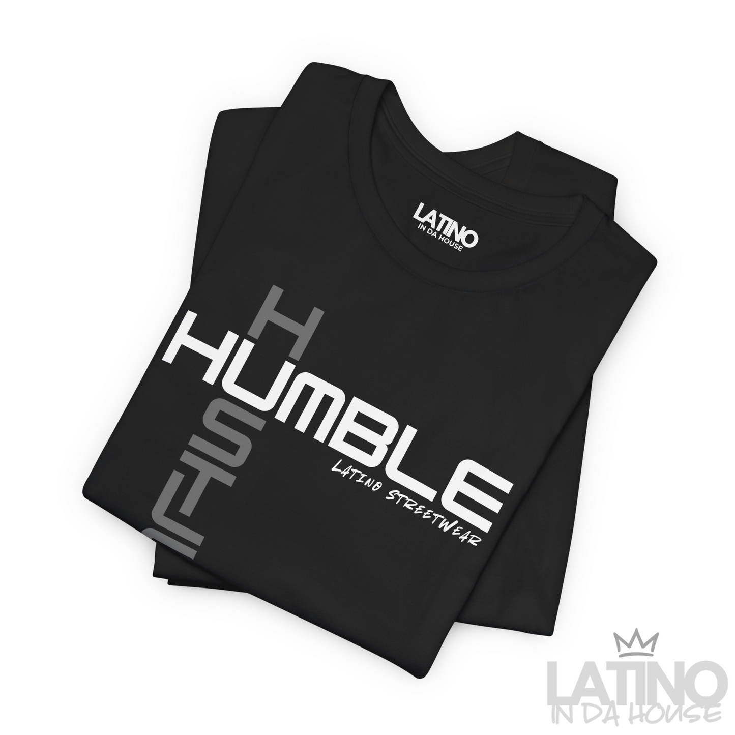 “HUMBLE HUSTLE” | Latino Streetwear Tee