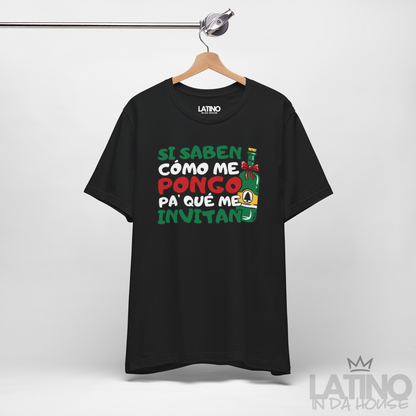 "Si Saben Cómo Me Pongo" Holiday T-Shirt