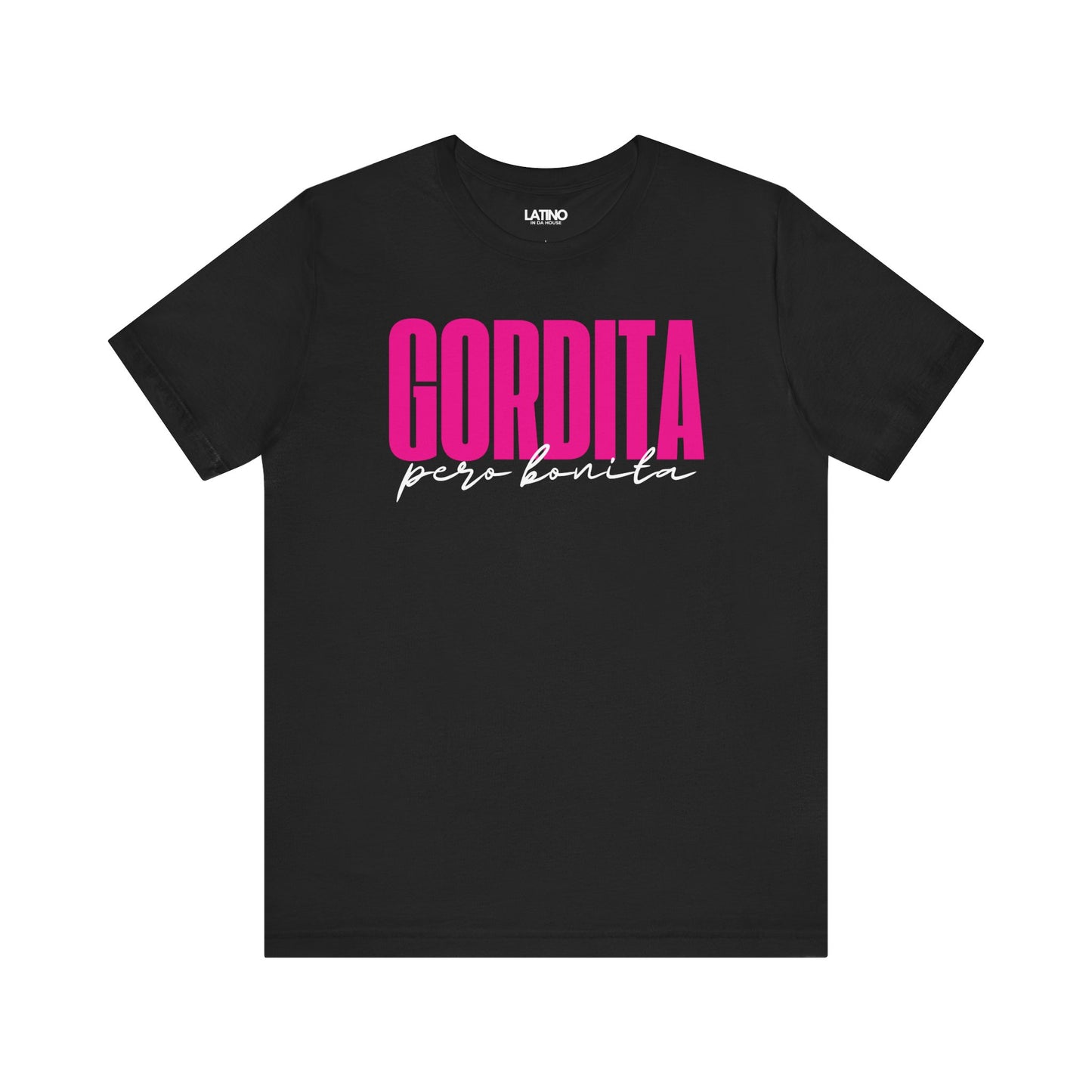 "Gordita Pero Bonita" T-Shirt | Latina Tee