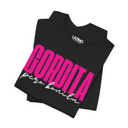 "Gordita Pero Bonita" T-Shirt | Latina Tee