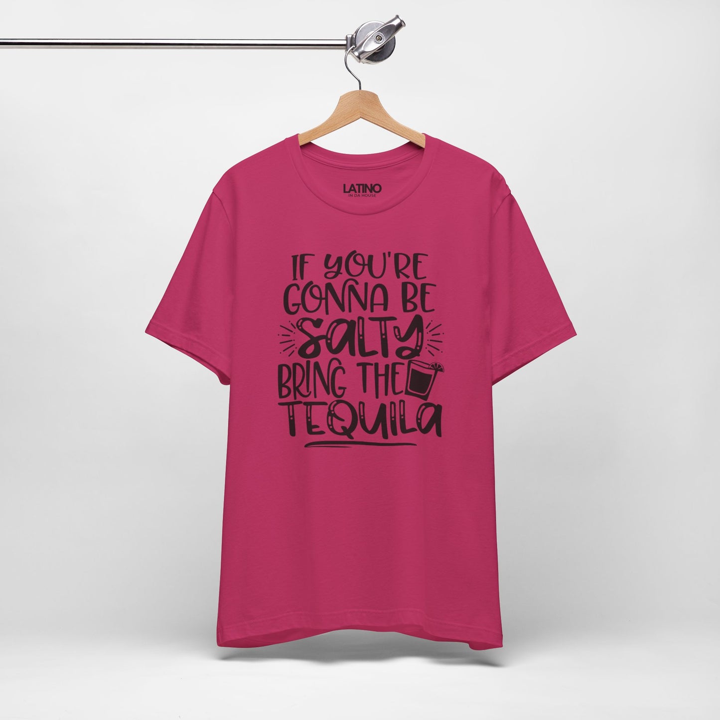 "Be Salty Bring the Tequila" T-Shirt