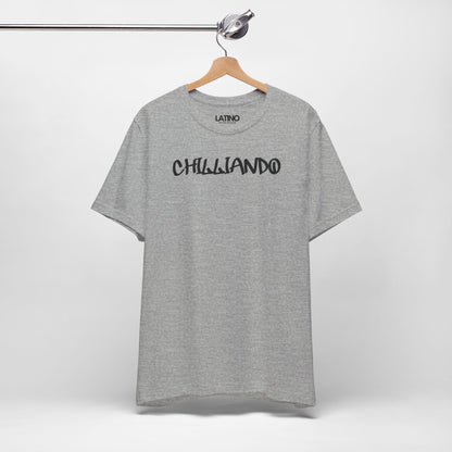 “CHILLIANDO” T-Shirt | Latino Vibes Tee