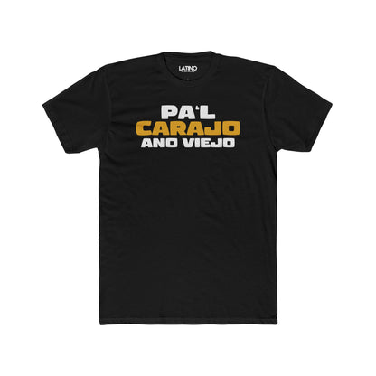 "Pa'l Carajo Año Viejo" T-Shirt