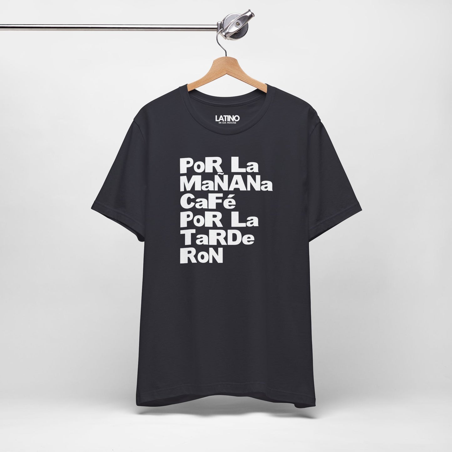 "Por la Mañana Café, Tarde Ron" T-Shirt