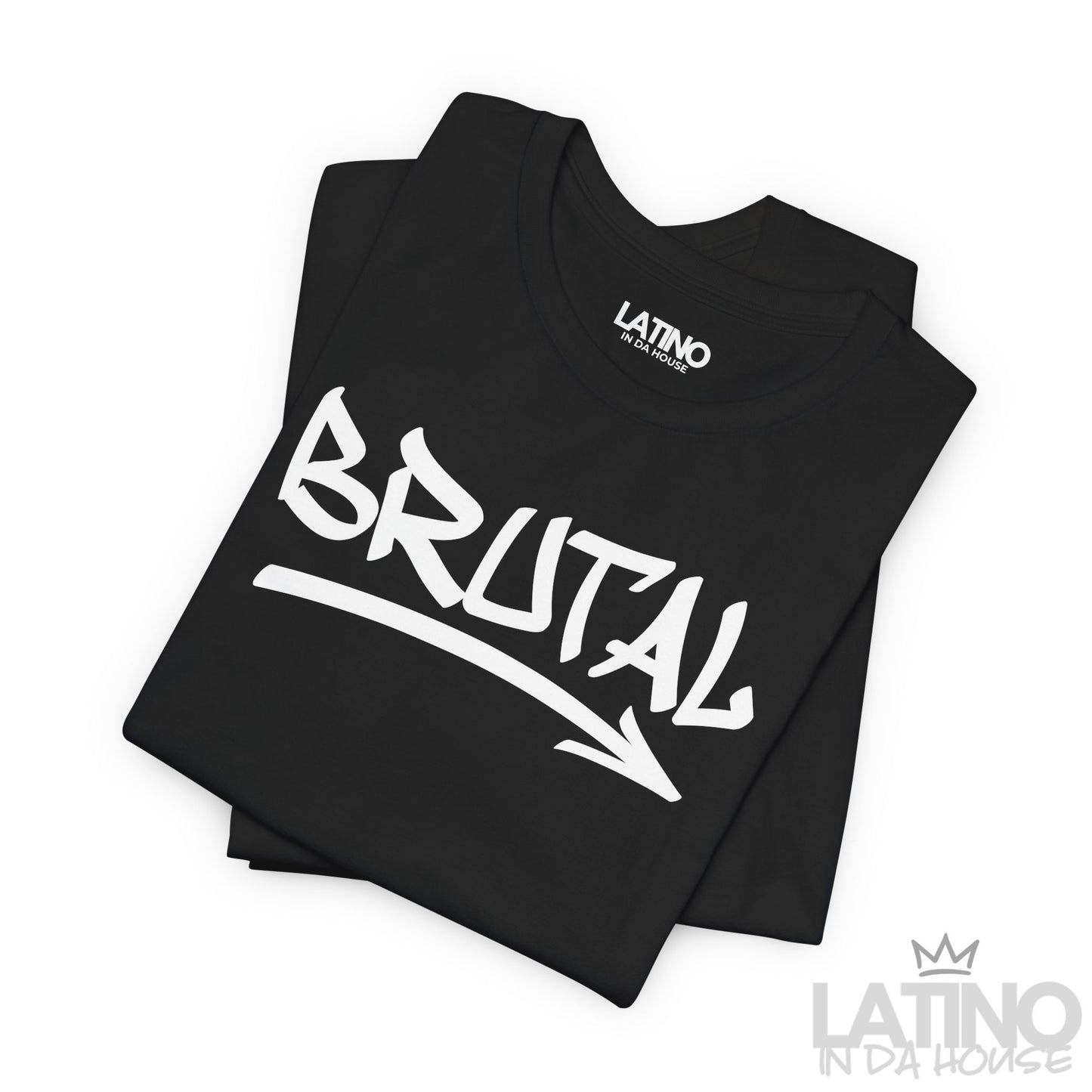 “BRUTAL” T-Shirt | Latino Streetwear Tee