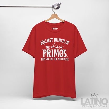 "Jolliest Bunch of Primos" Holiday T-Shirt