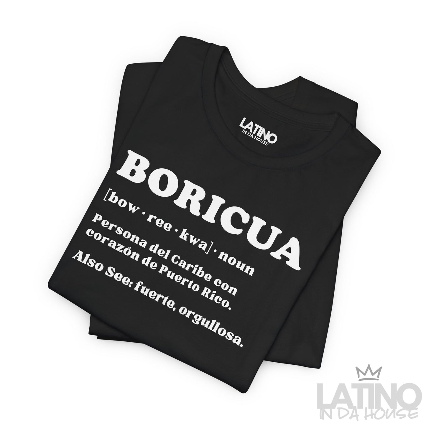 BORICUA Definition T-Shirt | Boricua Tee