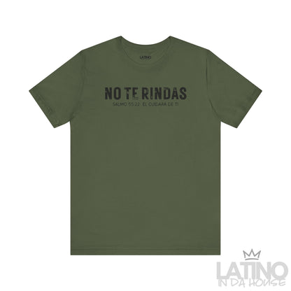 “No Te Rindas” Faith T-Shirt | Don’t Give Up