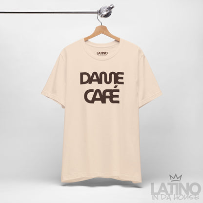 “Dame Café” T-Shirt | Café Vibes Tee