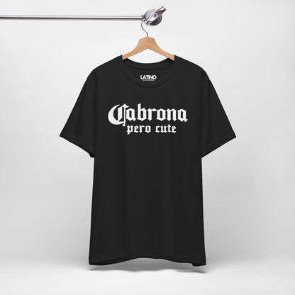 "Cabrona Pero Cute" T-Shirt | Latina Tee