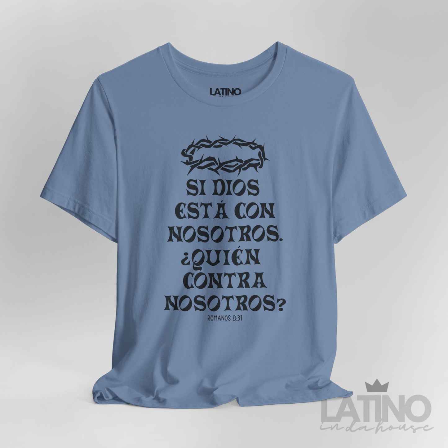 “¿Quién Contra Nosotros?” Faith T-Shirt