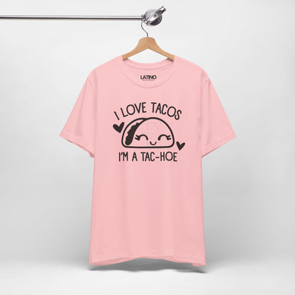 "I'm A Taco-Hoe" T-Shirt | Taco Tee