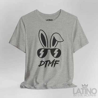 "DTMF" Bunny T-Shirt - Débi Tirar Mas Fotos