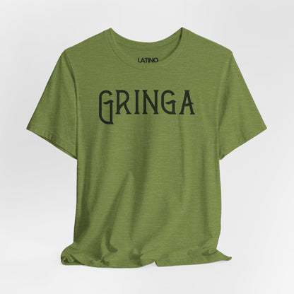 "Gringa" T-Shirt