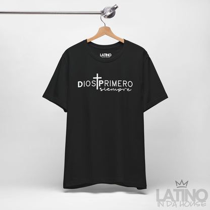 “Dios Primero Siempre” T-Shirt | God First