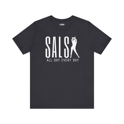 "Salsa All Day Every Day" T-Shirt
