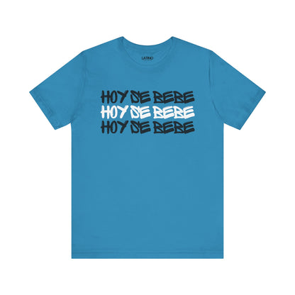 "Hoy Se Bebe" T-Shirt