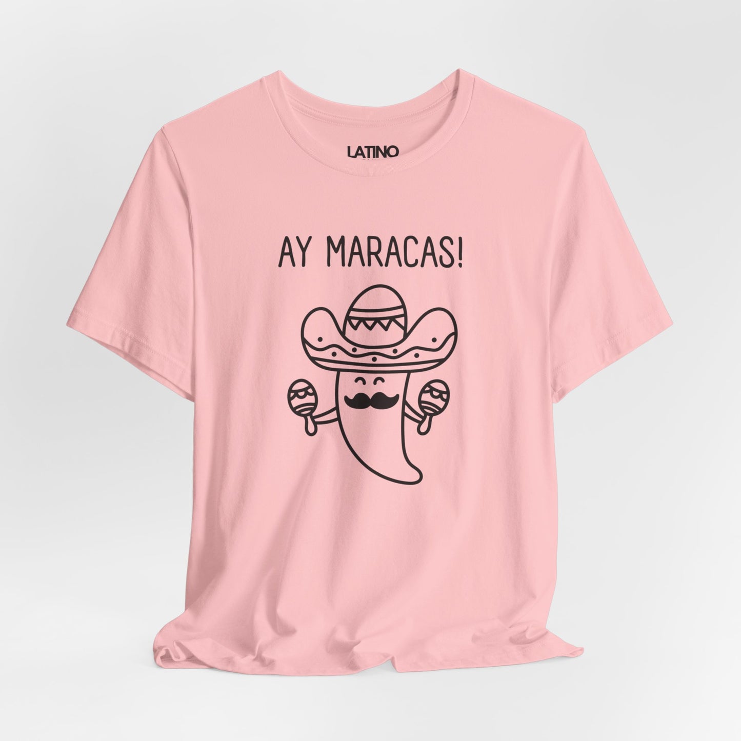 AY MARACAS! Latino T-Shirt