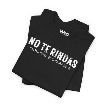 “No Te Rindas” Faith T-Shirt | Don’t Give Up