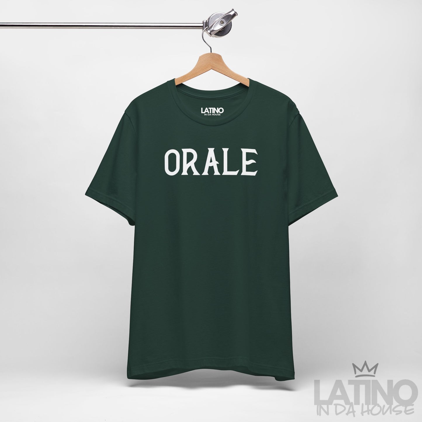 “ORALE” T-Shirt | Latino Tee