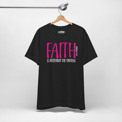 "FAITH” Hebrews 11:1 T-Shirt | Faith Tee