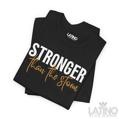 “Stronger Than The Storm” T-Shirt | Faith