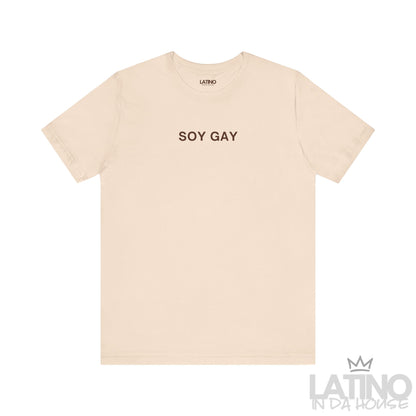 “SOY GAY” T-Shirt | Latino Pride Tee