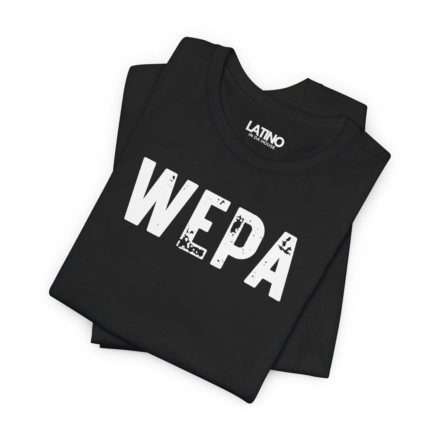 “WEPA” T-Shirt | Latino Boricua Tee